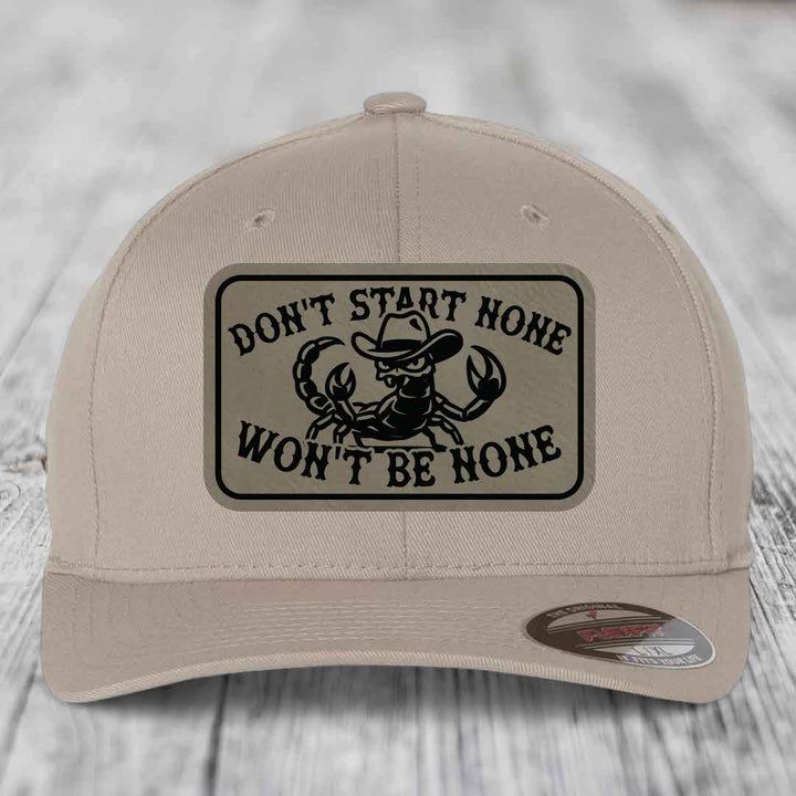 Dont Start None Wont Be None - Leather Patch Hat - Light Brown to Black Patch - Flexfit 6277 Fitted Hat