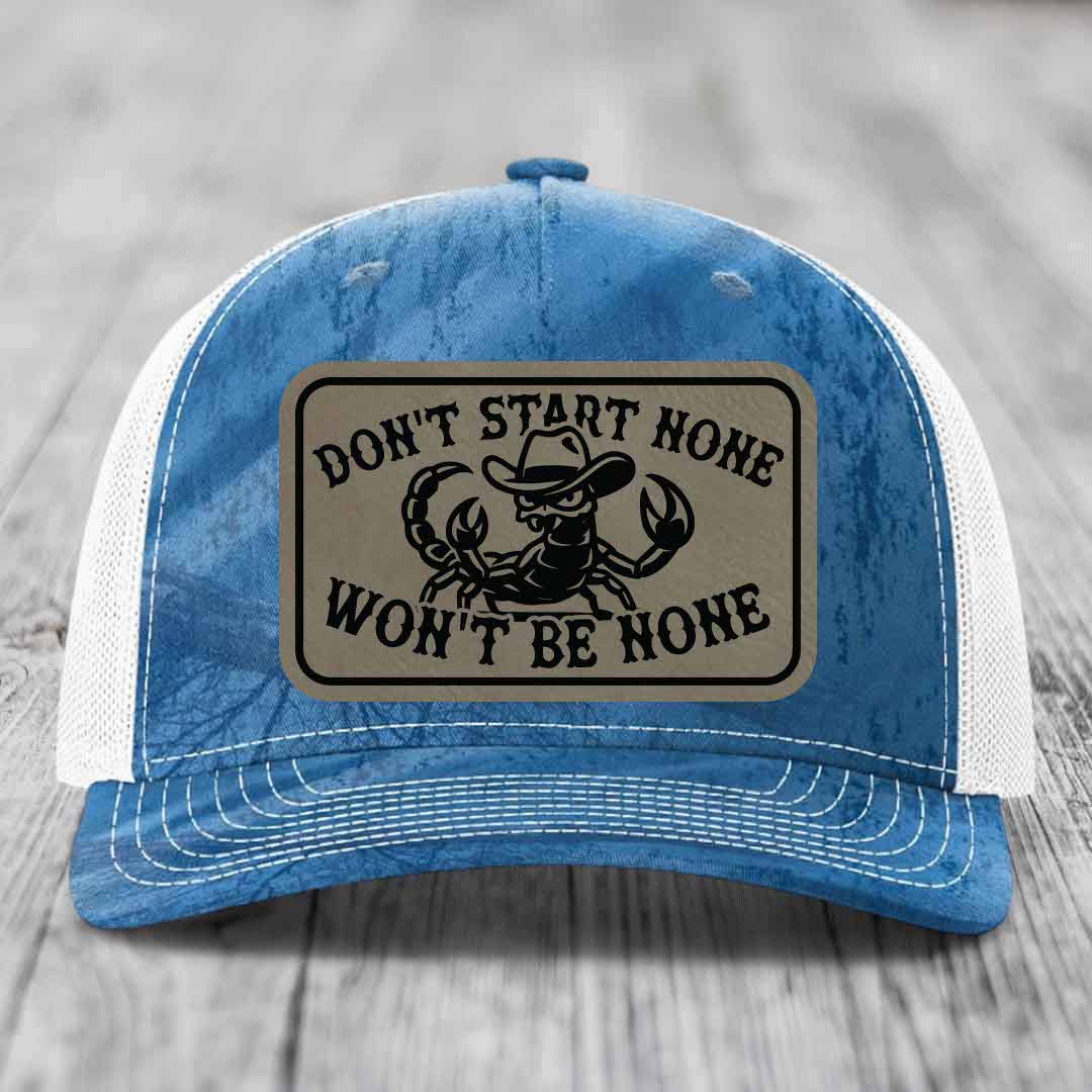 Dont Start None Wont Be None - Leather Patch Hat - Light Brown to Black Patch - Richardson 112PFP Snapback Trucker Hat