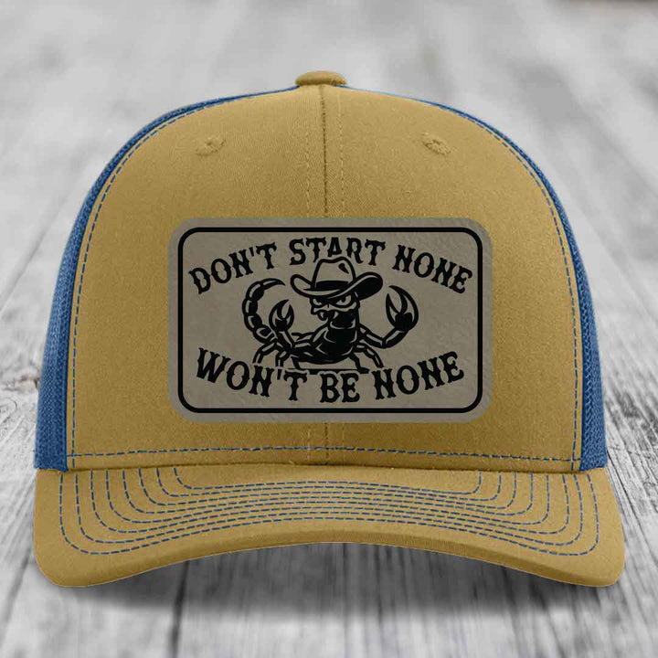 Dont Start None Wont Be None - Leather Patch Hat - Light Brown to Black Patch - Richardson 112 Snapback Trucker Hat