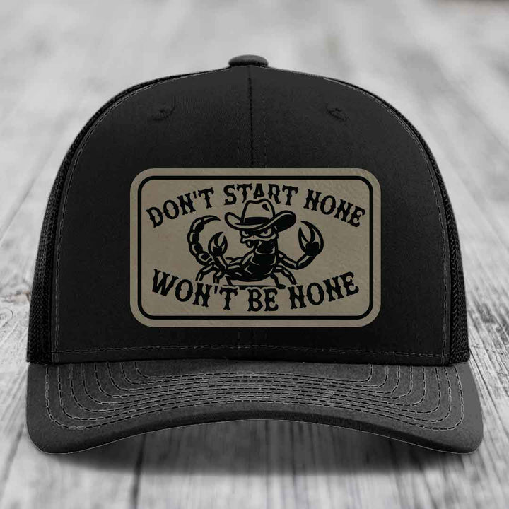 Dont Start None Wont Be None - Leather Patch Hat - Light Brown to Black Patch - Richardson 112 Snapback Trucker Hat