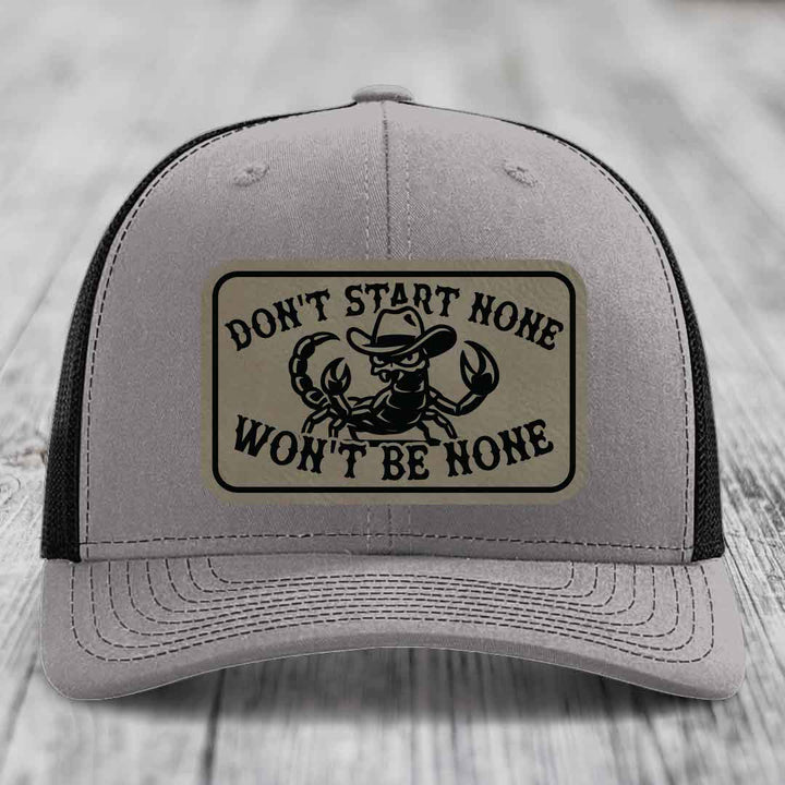 Dont Start None Wont Be None - Leather Patch Hat - Light Brown to Black Patch - Richardson 112 Snapback Trucker Hat