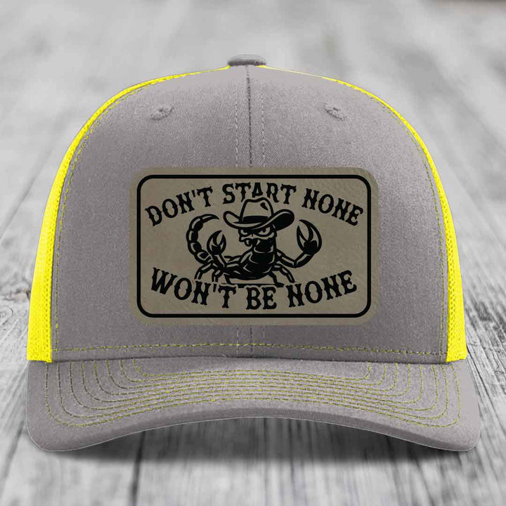 Dont Start None Wont Be None - Leather Patch Hat - Light Brown to Black Patch - Richardson 112 Snapback Trucker Hat