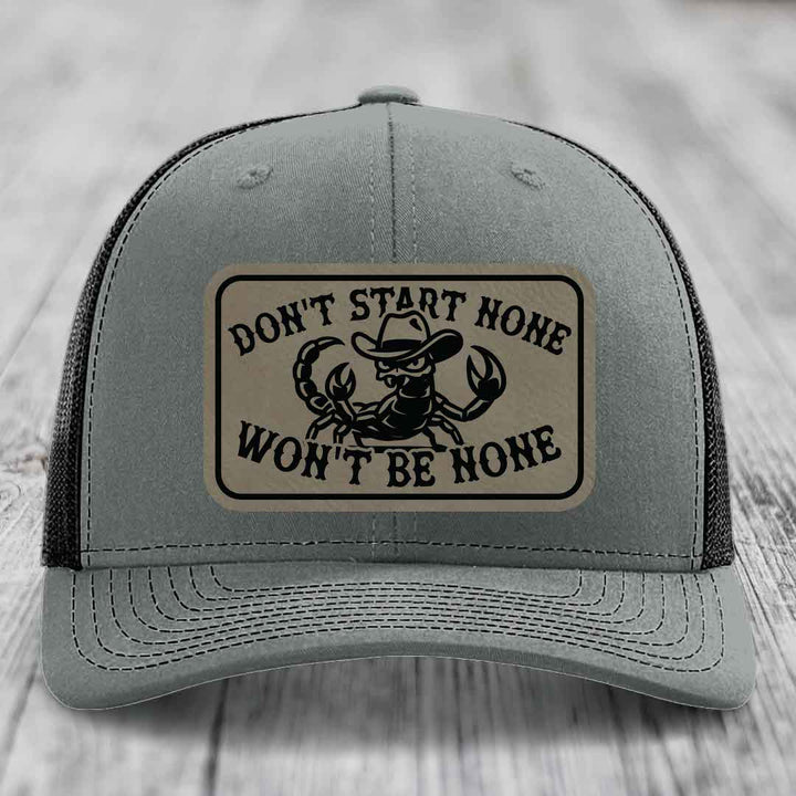 Dont Start None Wont Be None - Leather Patch Hat - Light Brown to Black Patch - Richardson 112 Snapback Trucker Hat