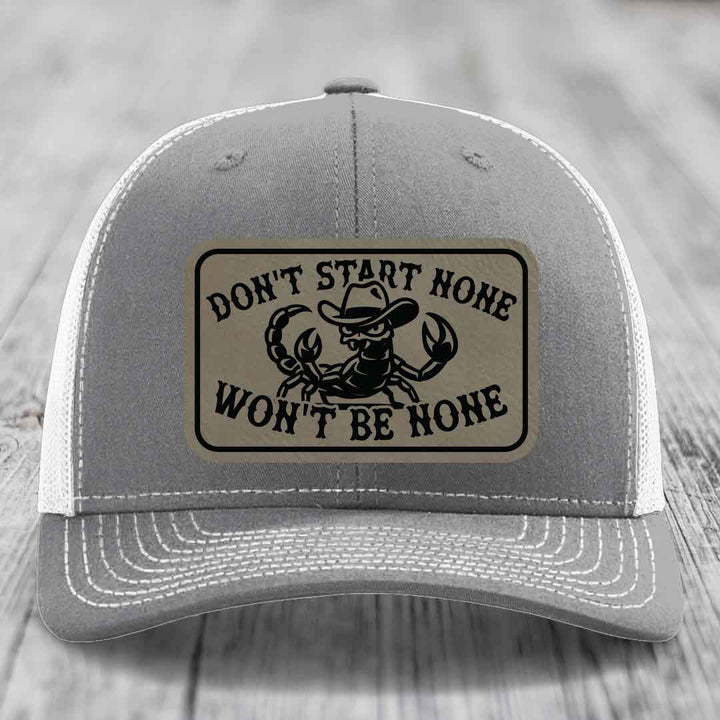Dont Start None Wont Be None - Leather Patch Hat - Light Brown to Black Patch - Richardson 112 Snapback Trucker Hat