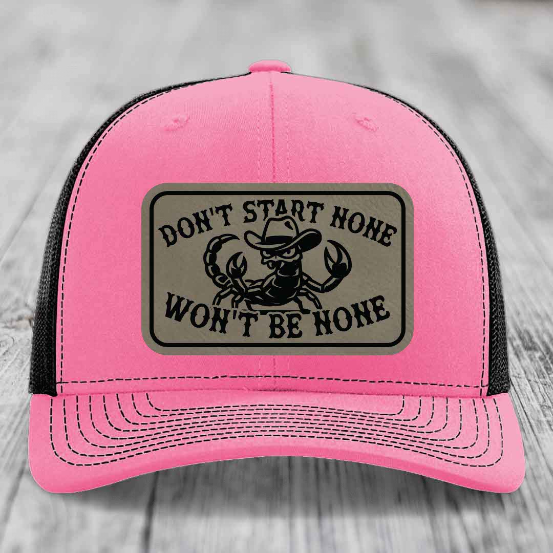 Dont Start None Wont Be None - Leather Patch Hat - Light Brown to Black Patch - Richardson 112 Snapback Trucker Hat