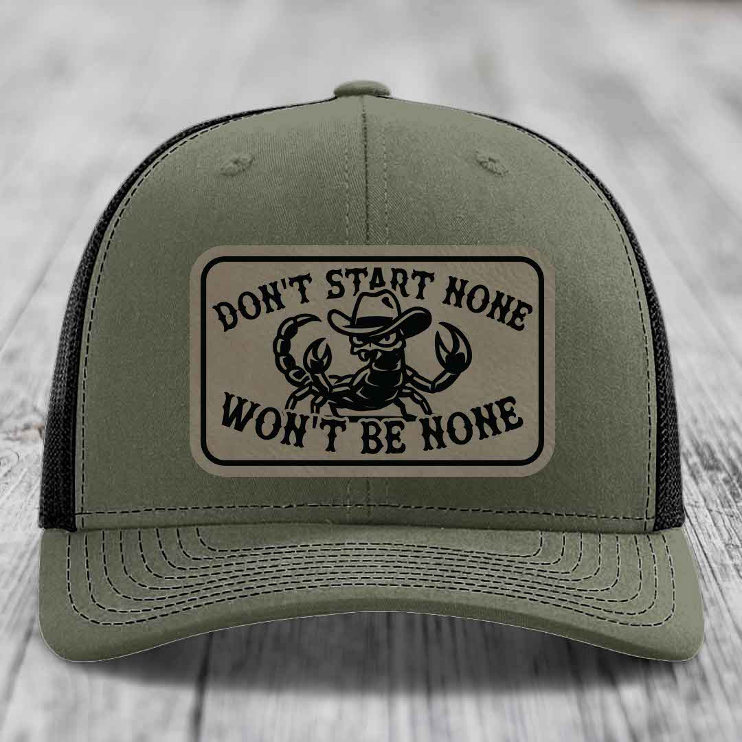 Dont Start None Wont Be None - Leather Patch Hat - Light Brown to Black Patch - Richardson 112 Snapback Trucker Hat