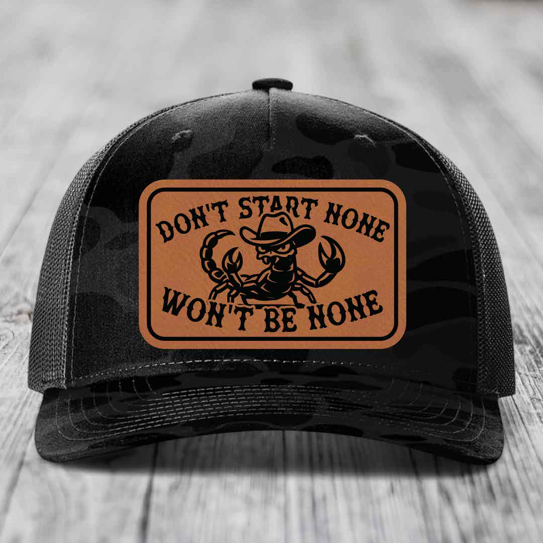 Dont Start None Wont Be None - Leather Patch Hat - Rawhide to Black Patch - Richardson 112PFP Snapback Trucker Hat