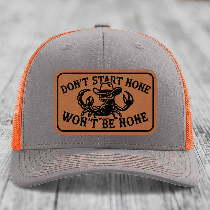 Dont Start None Wont Be None - Leather Patch Hat - Rawhide to Black Patch - Richardson 112 Snapback Trucker Hat