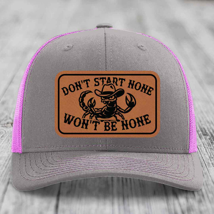 Dont Start None Wont Be None - Leather Patch Hat - Rawhide to Black Patch - Richardson 112 Snapback Trucker Hat