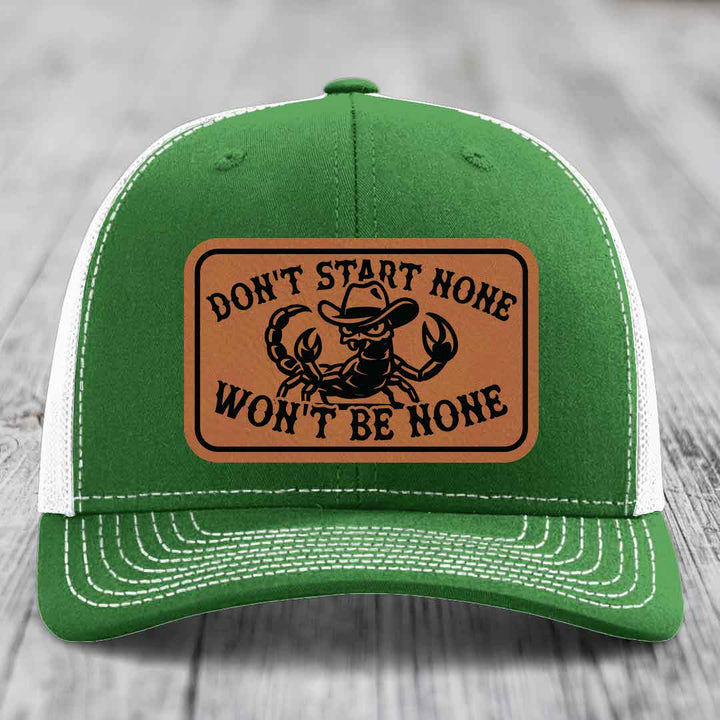Dont Start None Wont Be None - Leather Patch Hat - Rawhide to Black Patch - Richardson 112 Snapback Trucker Hat