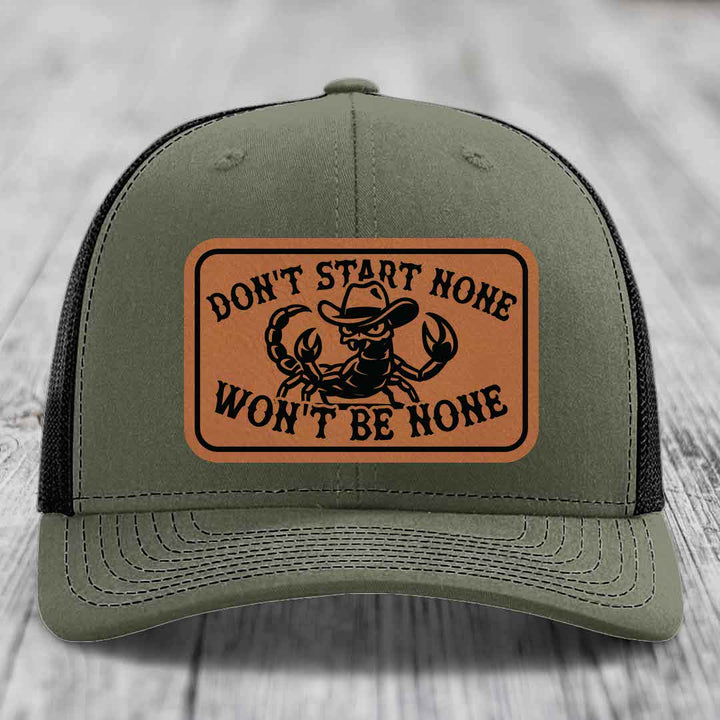 Dont Start None Wont Be None - Leather Patch Hat - Rawhide to Black Patch - Richardson 112 Snapback Trucker Hat