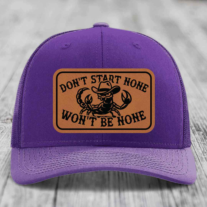 Dont Start None Wont Be None - Leather Patch Hat - Rawhide to Black Patch - Richardson 112 Snapback Trucker Hat