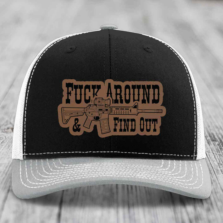 F*ck Around &amp; Find Out (AR-15) - Leather Patch Hat - Dark Brown to Black Patch - Richardson 112 Snapback Trucker Hat