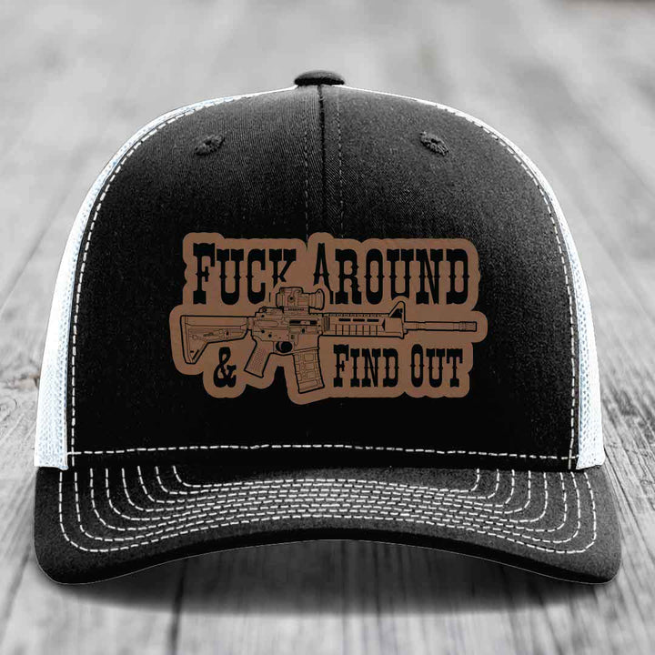 F*ck Around &amp; Find Out (AR-15) - Leather Patch Hat - Dark Brown to Black Patch - Richardson 112 Snapback Trucker Hat