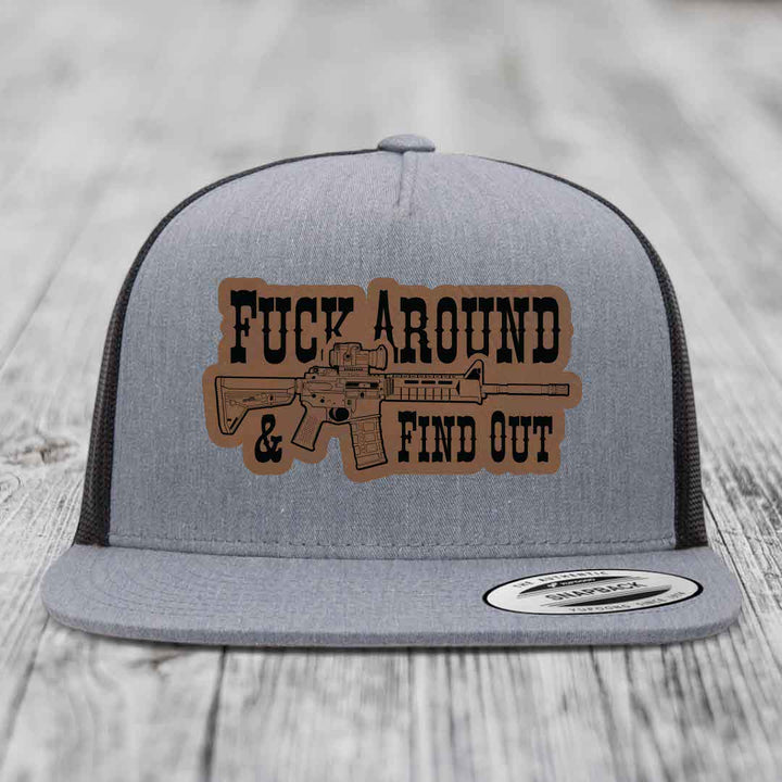 F*ck Around &amp; Find Out (AR-15) - Leather Patch Hat - Dark Brown to Black Patch - Yupoong 6006 Snapback Flatbill Hat