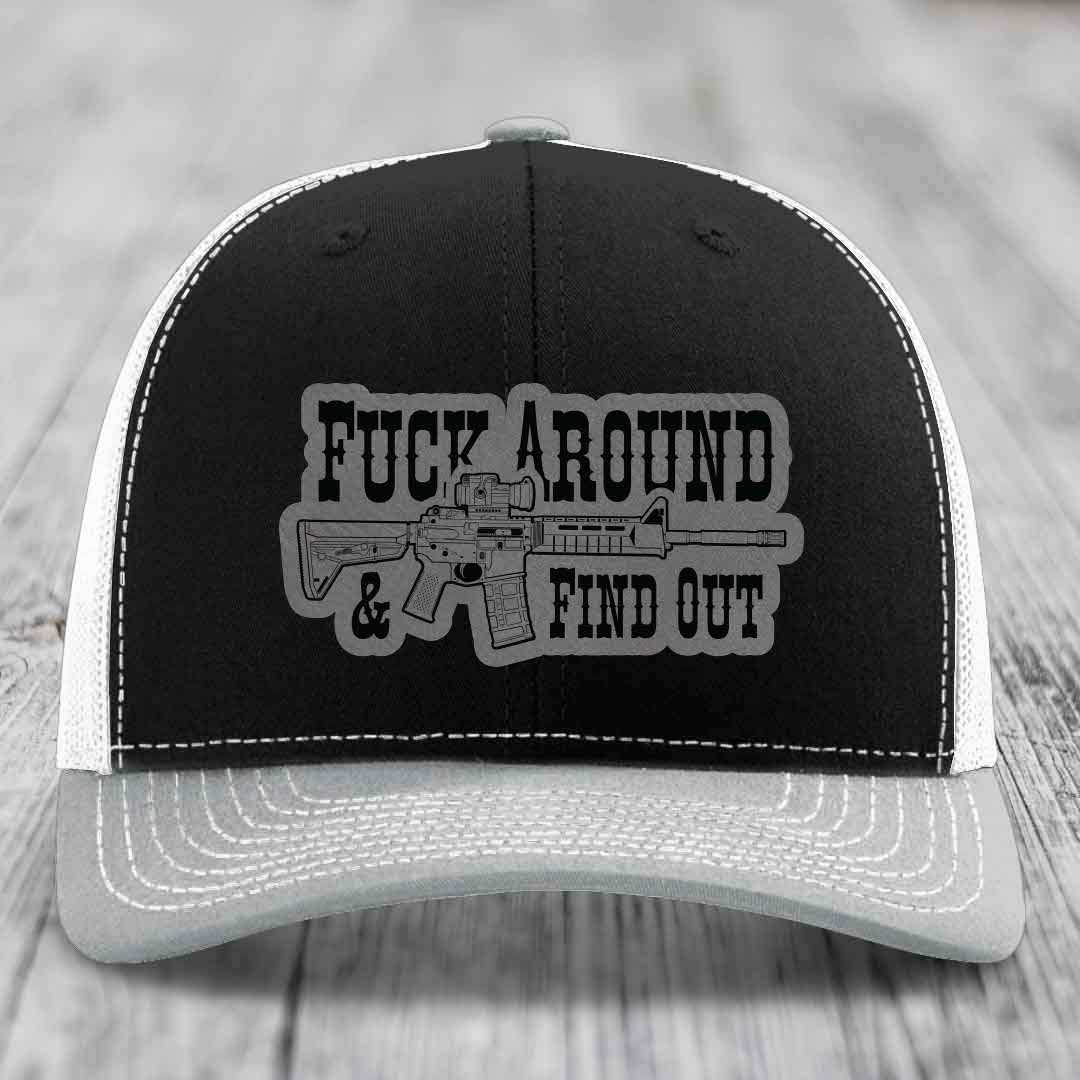 F*ck Around &amp; Find Out (AR-15) - Leather Patch Hat - Grey to Black Patch - Richardson 112 Snapback Trucker Hat