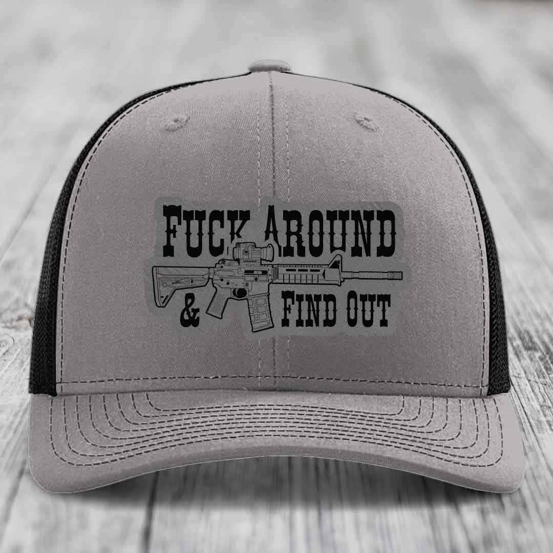 F*ck Around &amp; Find Out (AR-15) - Leather Patch Hat - Grey to Black Patch - Richardson 112 Snapback Trucker Hat