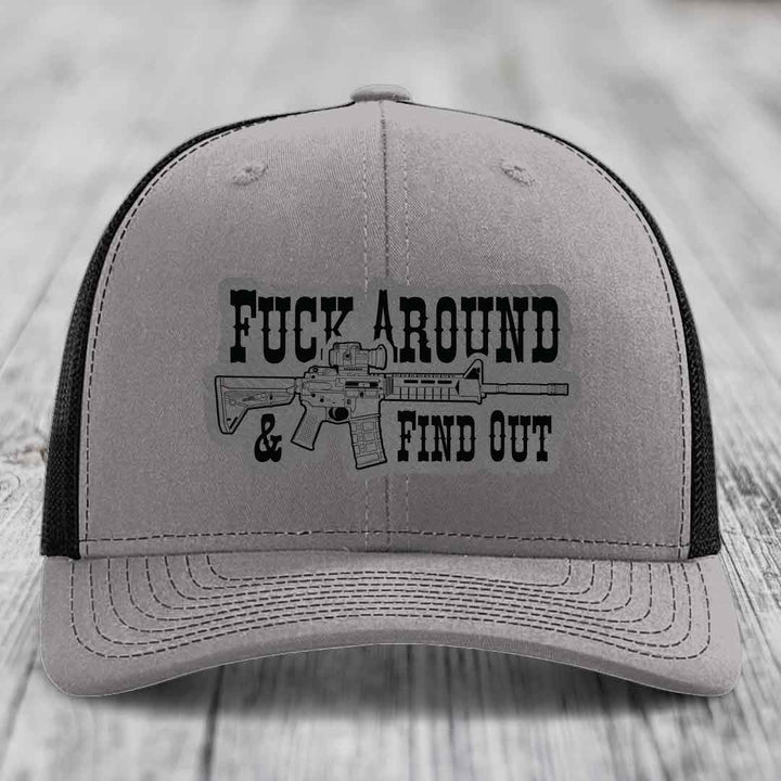 F*ck Around &amp; Find Out (AR-15) - Leather Patch Hat - Grey to Black Patch - Richardson 112 Snapback Trucker Hat