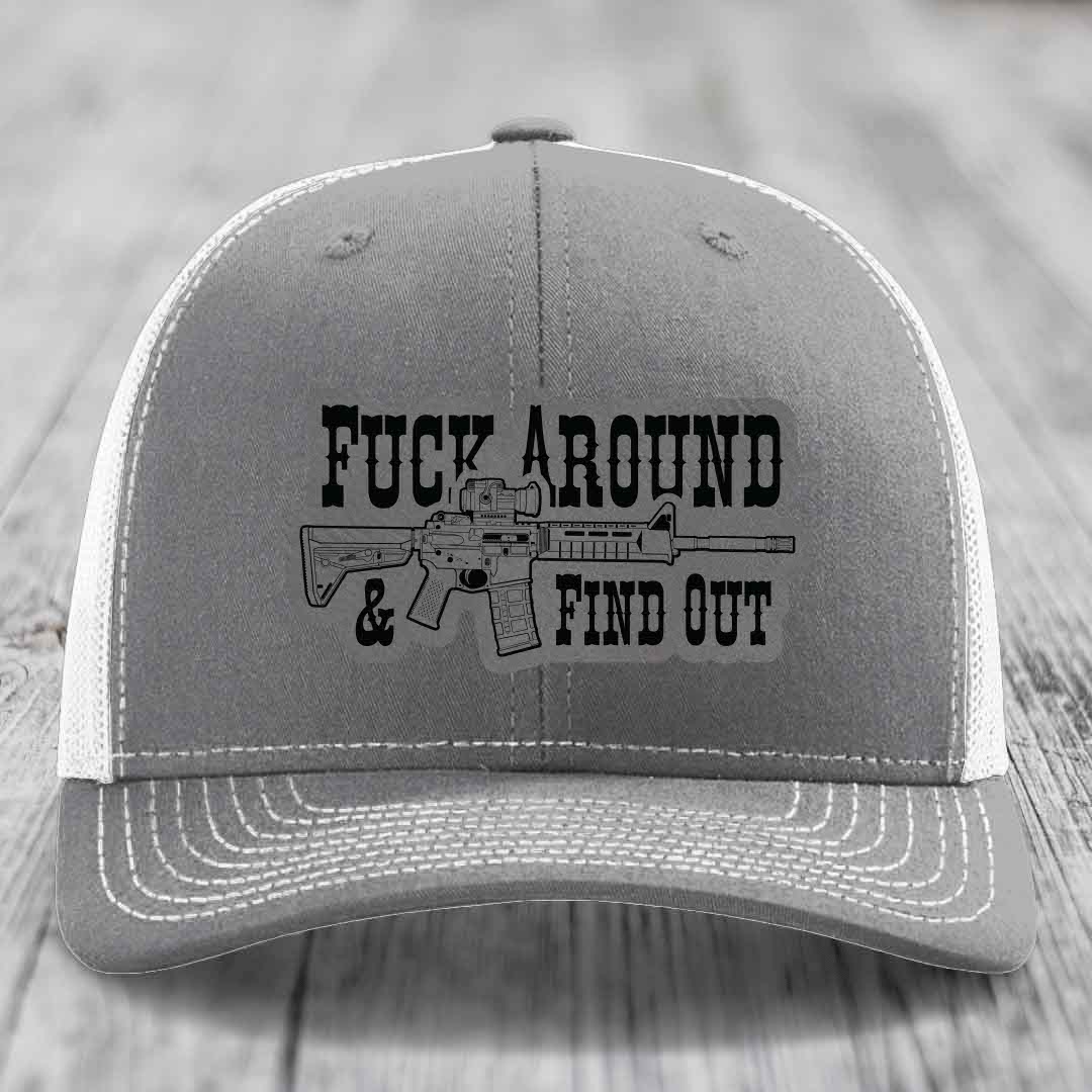 F*ck Around &amp; Find Out (AR-15) - Leather Patch Hat - Grey to Black Patch - Richardson 112 Snapback Trucker Hat