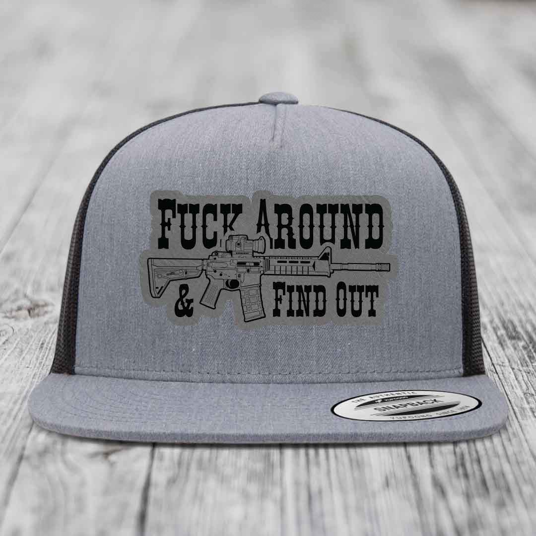 F*ck Around &amp; Find Out (AR-15) - Leather Patch Hat - Grey to Black Patch - Yupoong 6006 Snapback Flatbill Hat