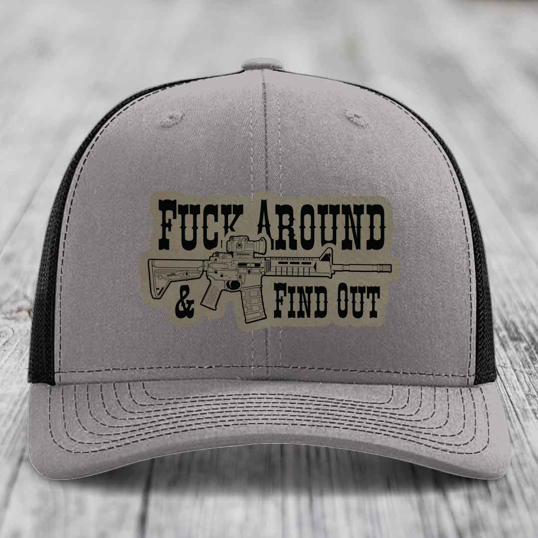 F*ck Around &amp; Find Out (AR-15) - Leather Patch Hat - Light Brown to Black Patch - Richardson 112 Snapback Trucker Hat