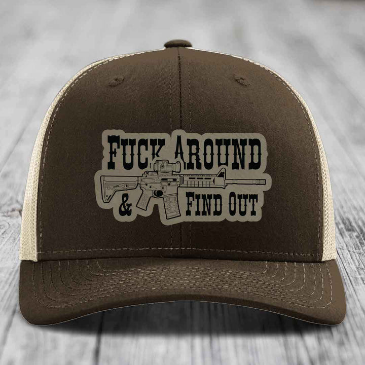 F*ck Around &amp; Find Out (AR-15) - Leather Patch Hat - Light Brown to Black Patch - Richardson 112 Snapback Trucker Hat