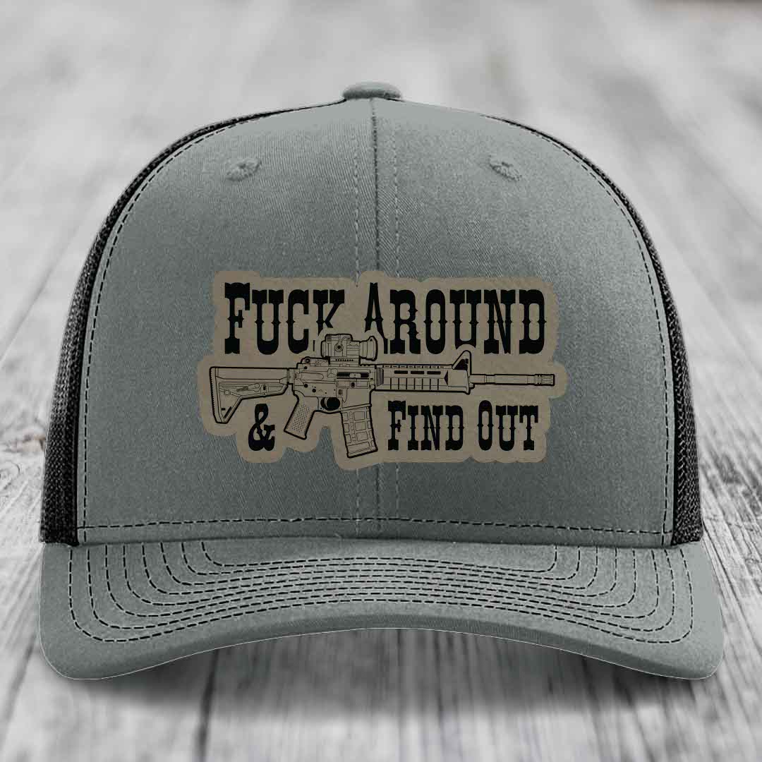 F*ck Around &amp; Find Out (AR-15) - Leather Patch Hat - Light Brown to Black Patch - Richardson 112 Snapback Trucker Hat