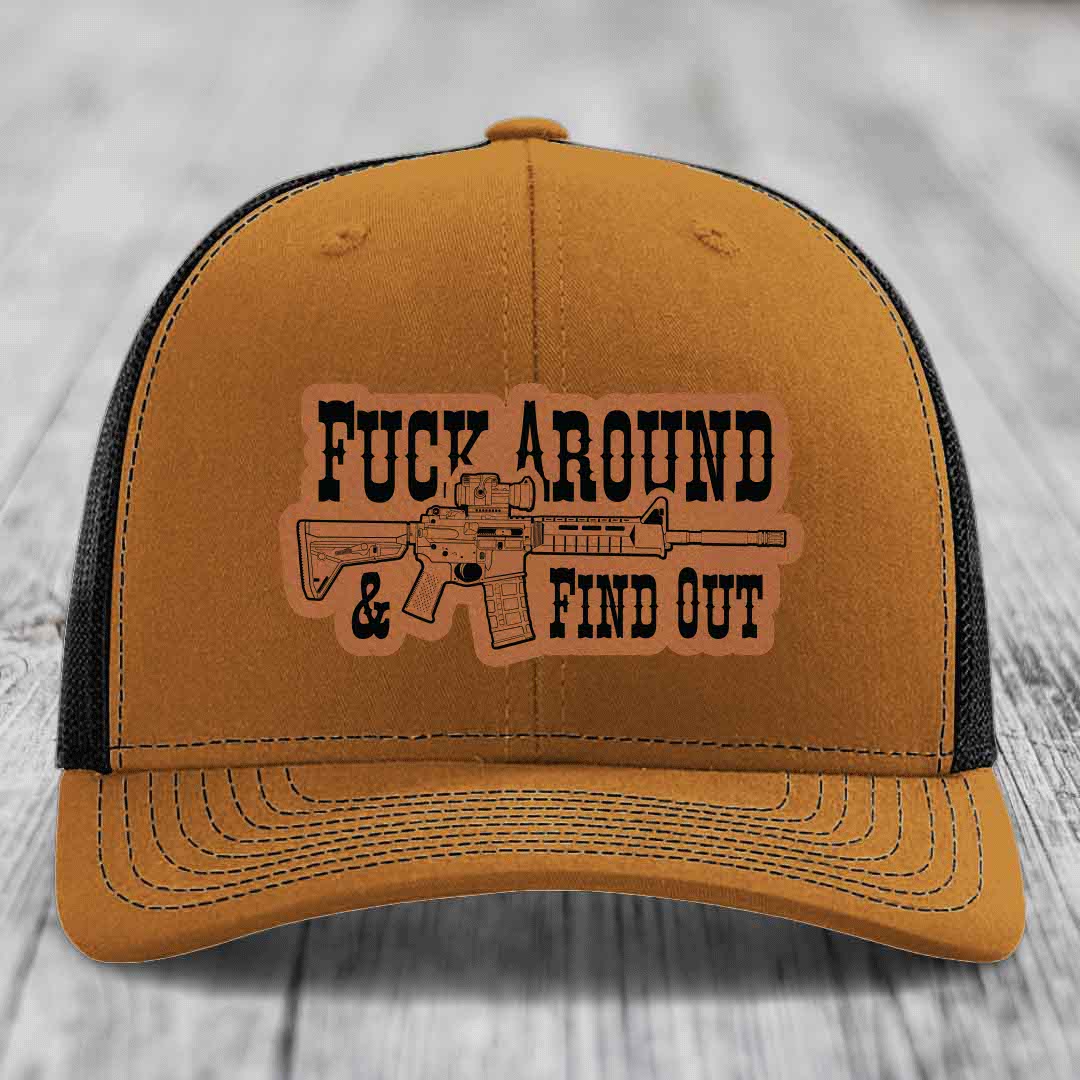 F*ck Around &amp; Find Out (AR-15) - Leather Patch Hat - Rawhide to Black Patch - Richardson 112 Snapback Trucker Hat