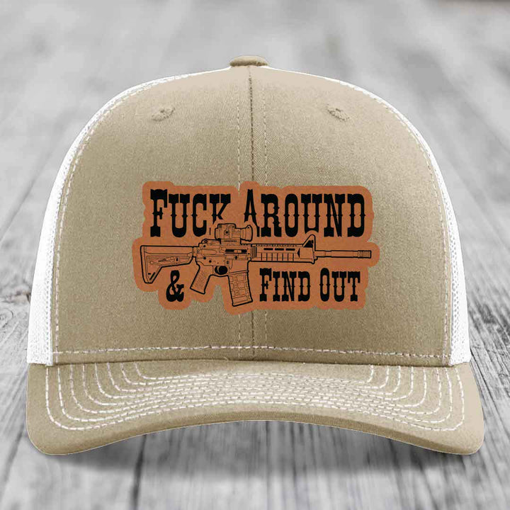 F*ck Around &amp; Find Out (AR-15) - Leather Patch Hat - Rawhide to Black Patch - Richardson 112 Snapback Trucker Hat