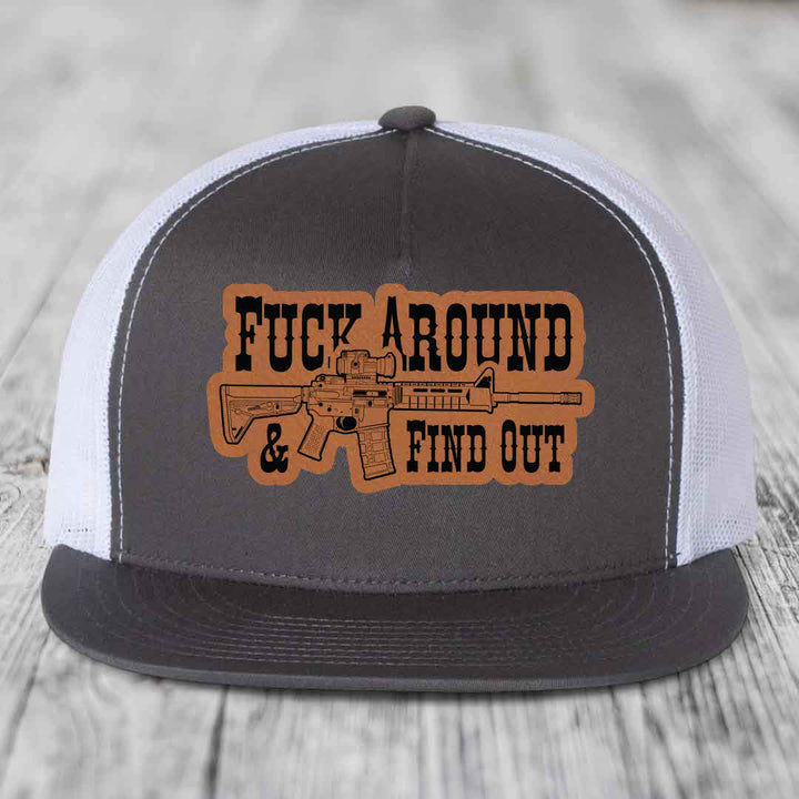F*ck Around &amp; Find Out (AR-15) - Leather Patch Hat - Rawhide to Black Patch - Yupoong 6006 Snapback Flatbill Hat