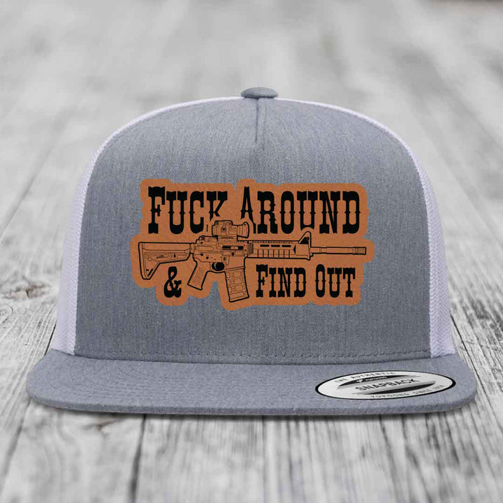 F*ck Around &amp; Find Out (AR-15) - Leather Patch Hat - Rawhide to Black Patch - Yupoong 6006 Snapback Flatbill Hat
