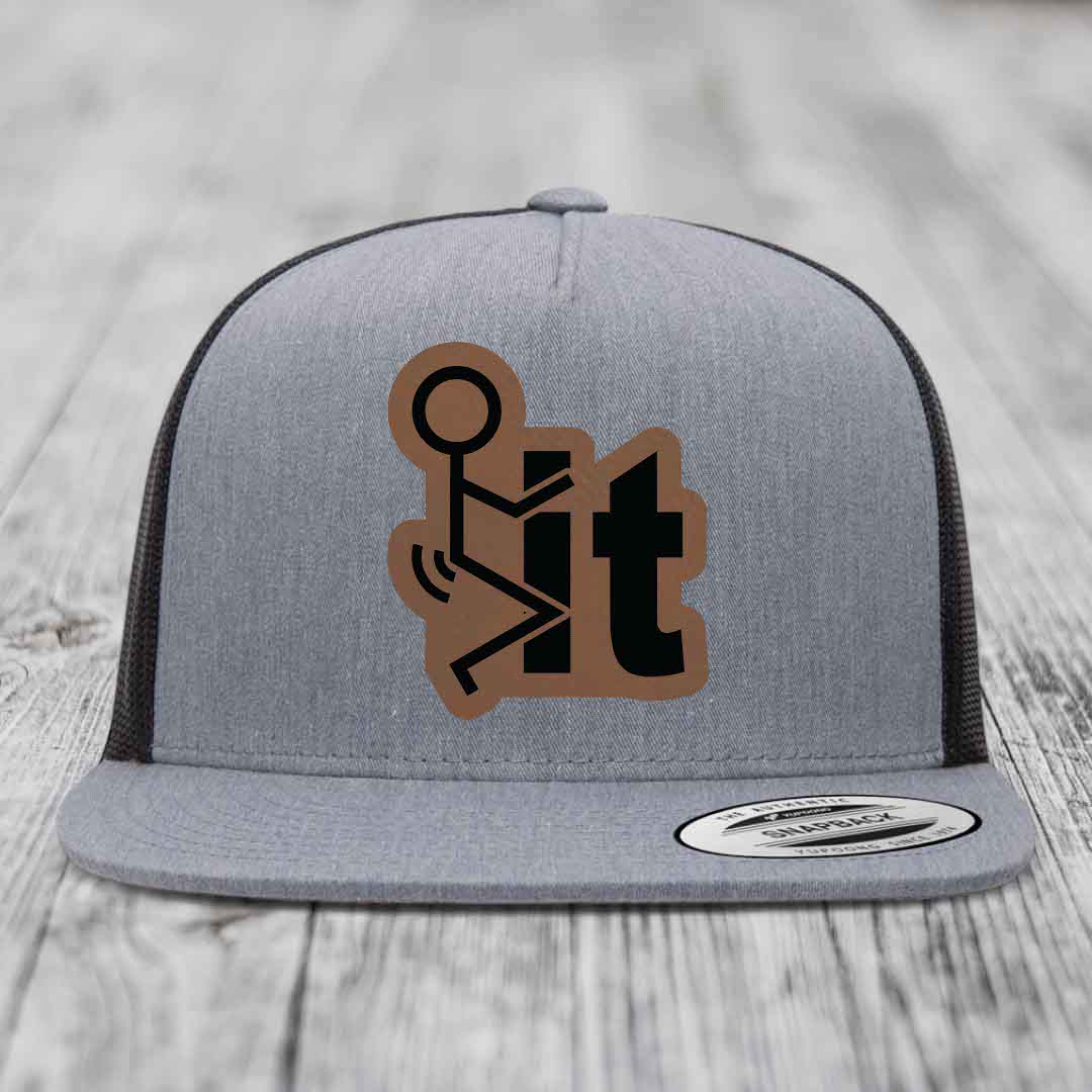 F*ck It - Leather Patch Hat - Dark Brown to Black Patch - Yupoong 6006 Snapback Flatbill Hat