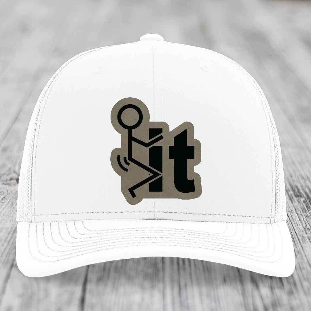 F*ck It - Leather Patch Hat - Light Brown to Black Patch - Richardson 112 Snapback Trucker Hat