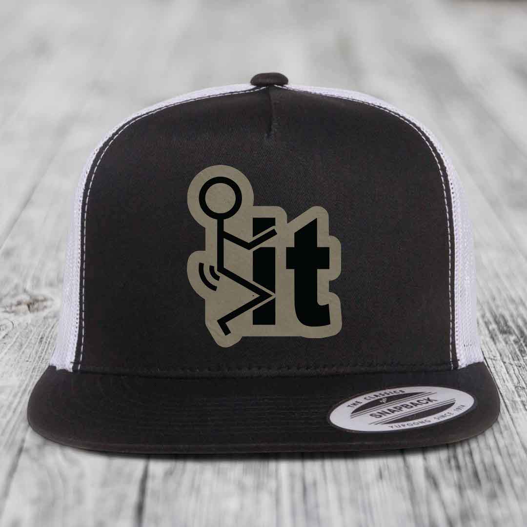 F*ck It - Leather Patch Hat - Light Brown to Black Patch - Yupoong 6006 Snapback Flatbill Hat