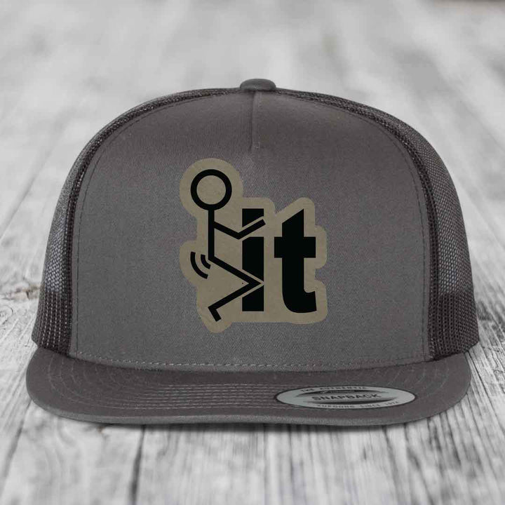 F*ck It - Leather Patch Hat - Light Brown to Black Patch - Yupoong 6006 Snapback Flatbill Hat