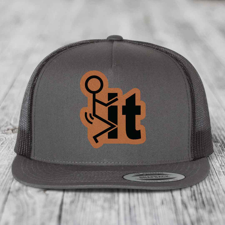 F*ck It - Leather Patch Hat - Rawhide to Black Patch - Yupoong 6006 Snapback Flatbill Hat