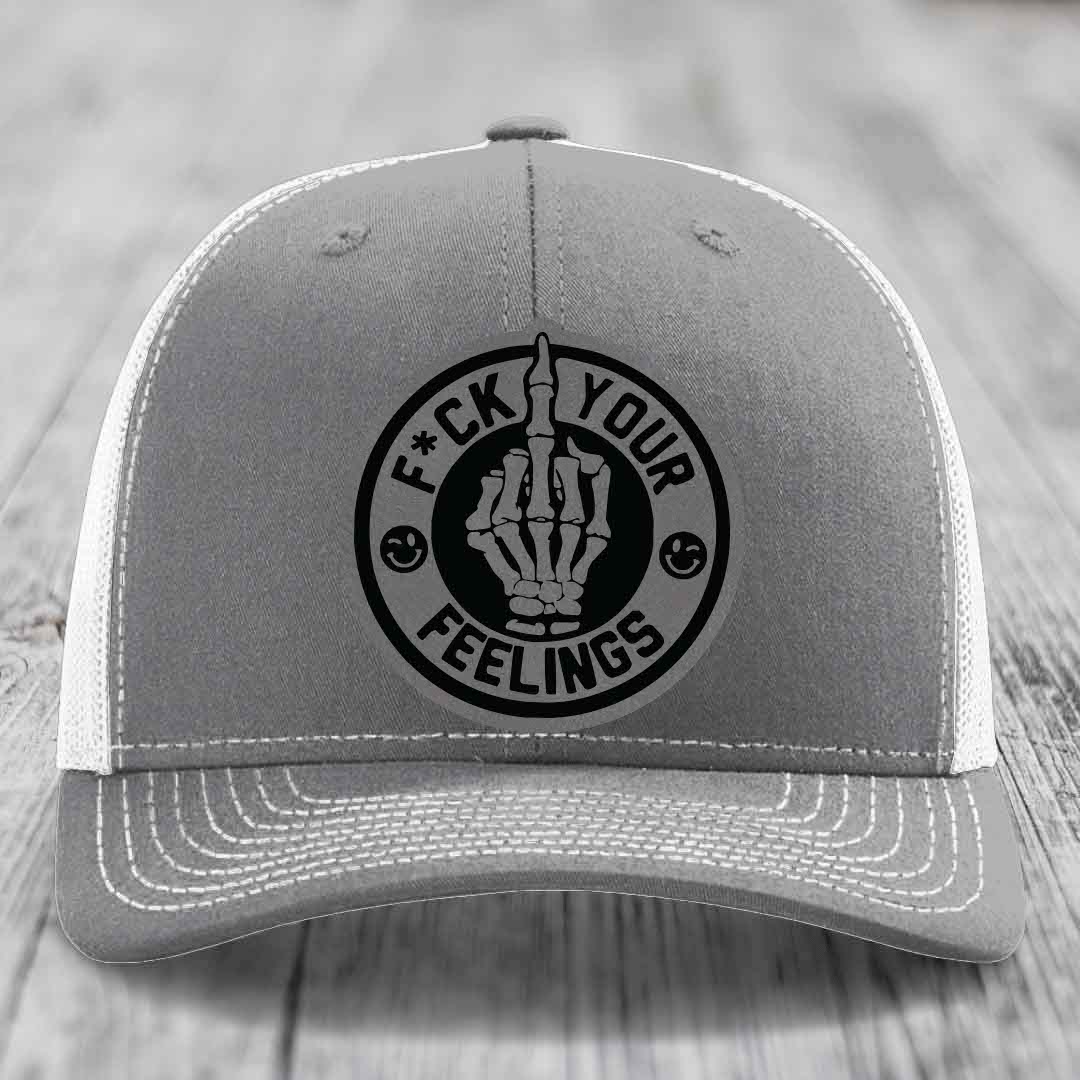 F*ck Your Feelings - Leather Patch Hat - Grey to Black Patch - Richardson 112 Snapback Trucker Hat