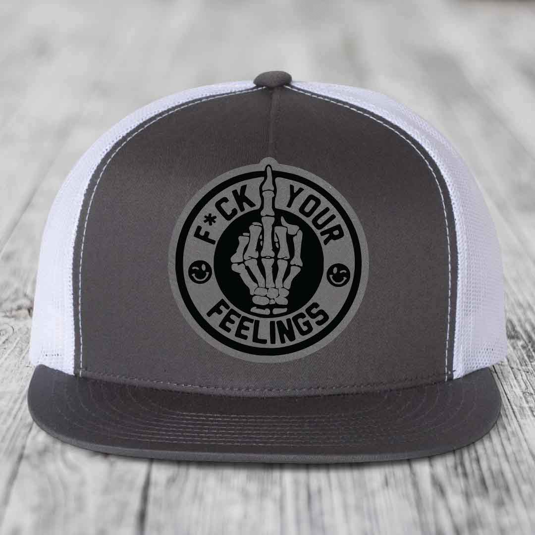 F*ck Your Feelings - Leather Patch Hat - Grey to Black Patch - Yupoong 6006 Snapback Flatbill Hat