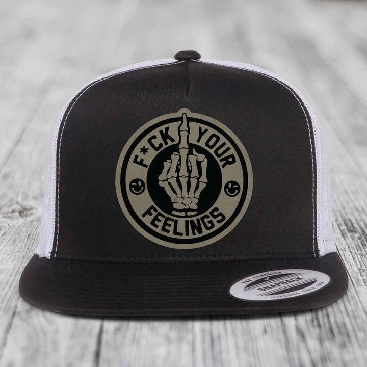 F*ck Your Feelings - Leather Patch Hat - Light Brown to Black Patch - Yupoong 6006 Snapback Flatbill Hat