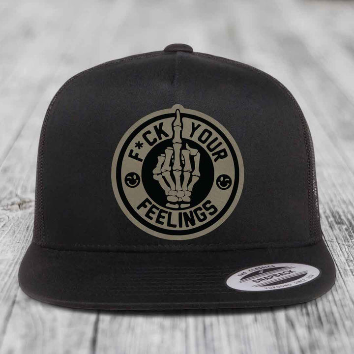 F*ck Your Feelings - Leather Patch Hat - Light Brown to Black Patch - Yupoong 6006 Snapback Flatbill Hat