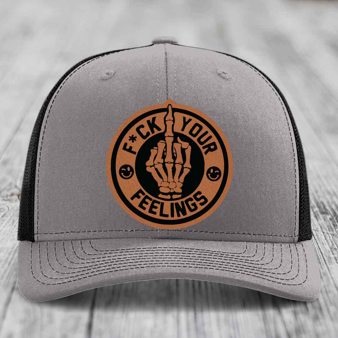 F*ck Your Feelings - Leather Patch Hat - Rawhide to Black Patch - Richardson 112 Snapback Trucker Hat