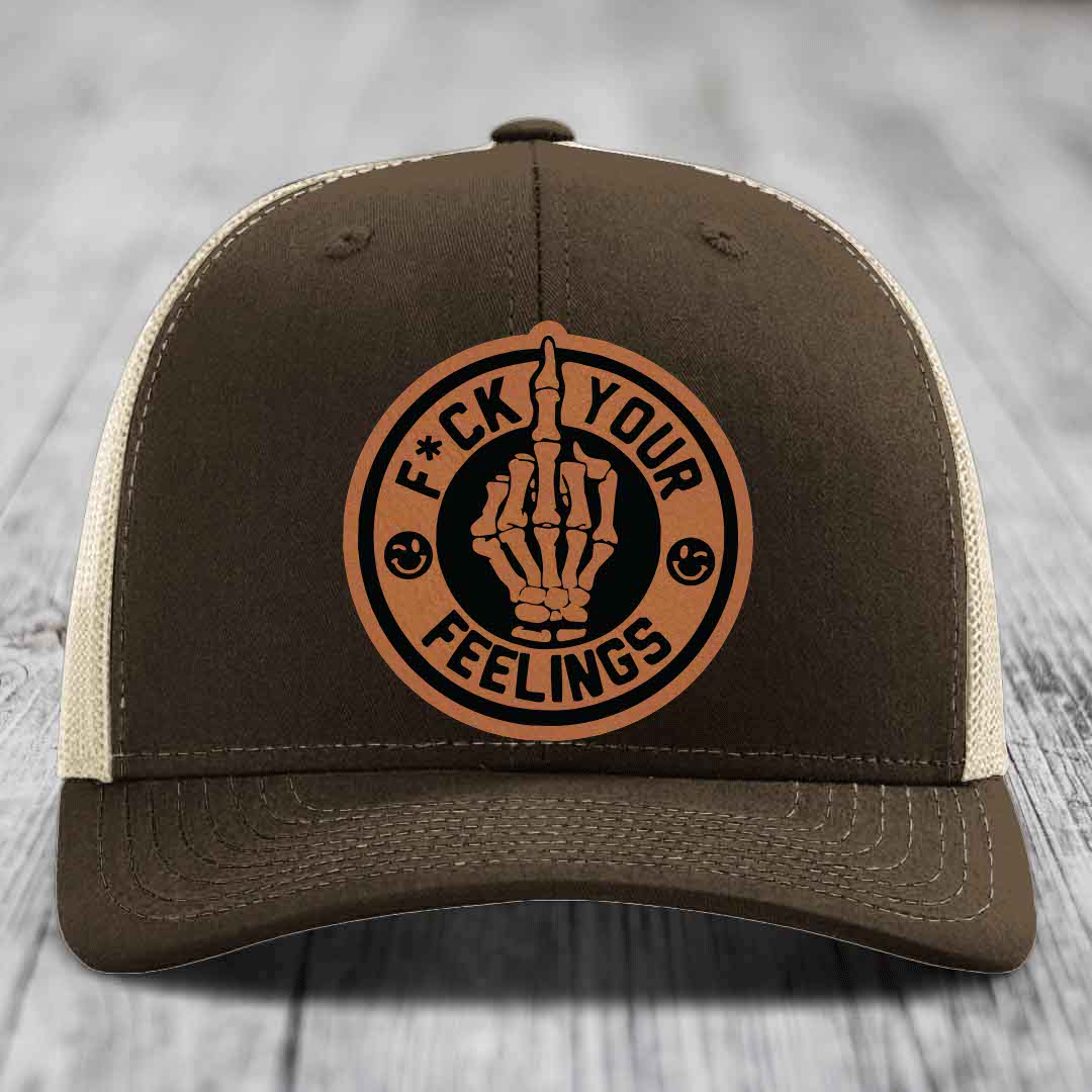 F*ck Your Feelings - Leather Patch Hat - Rawhide to Black Patch - Richardson 112 Snapback Trucker Hat