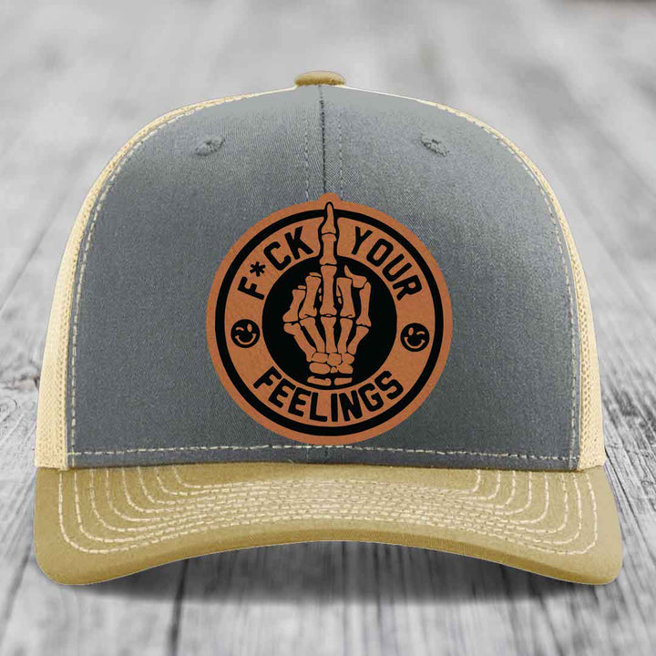 F*ck Your Feelings - Leather Patch Hat - Rawhide to Black Patch - Richardson 112 Snapback Trucker Hat