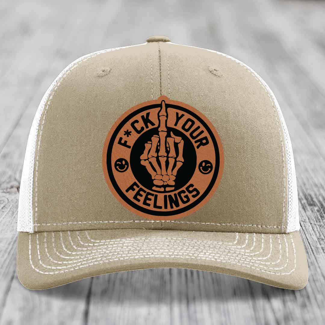 F*ck Your Feelings - Leather Patch Hat - Rawhide to Black Patch - Richardson 112 Snapback Trucker Hat
