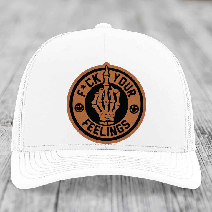 F*ck Your Feelings - Leather Patch Hat - Rawhide to Black Patch - Richardson 112 Snapback Trucker Hat