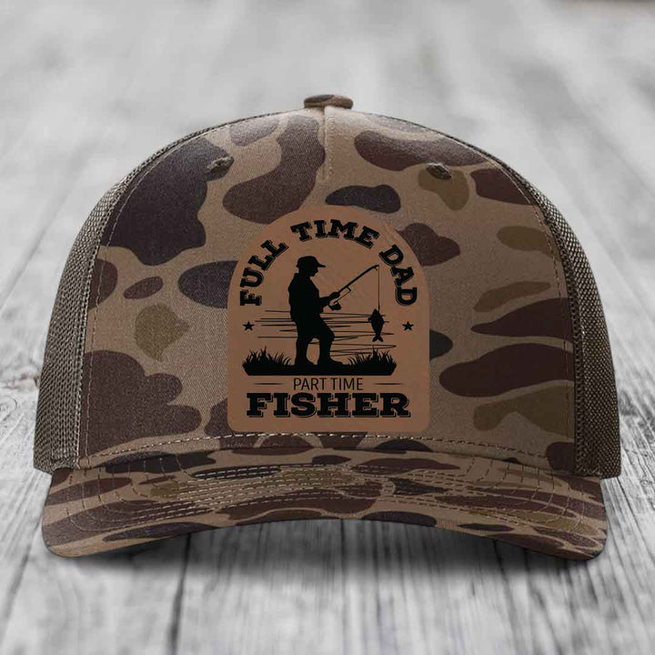 Full Time Dad Part Time Fisher - Leather Patch Hat - Dark Brown to Black Patch - Richardson 112PFP Snapback Trucker Hat