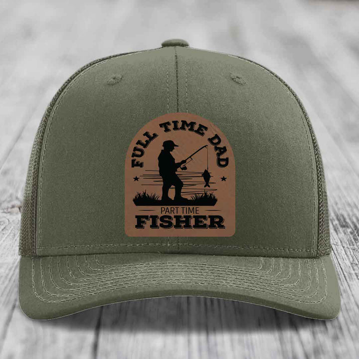 Full Time Dad Part Time Fisher - Leather Patch Hat - Dark Brown to Black Patch - Richardson 112 Snapback Trucker Hat