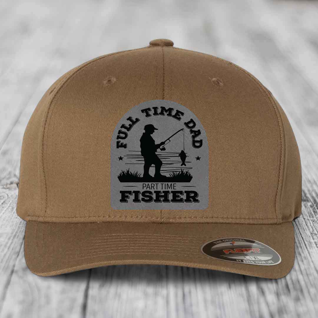 Full Time Dad Part Time Fisher - Leather Patch Hat - Grey to Black Patch - Flexfit 6277 Fitted Hat