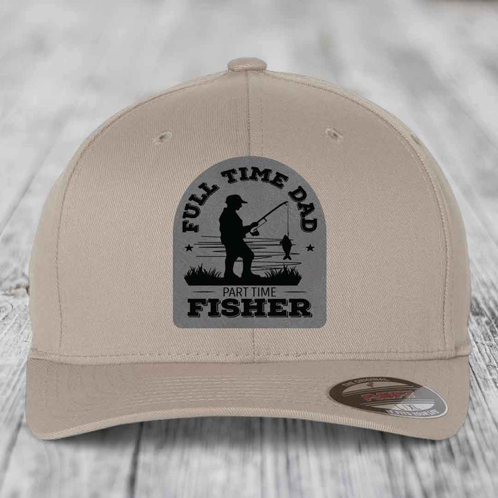 Full Time Dad Part Time Fisher - Leather Patch Hat - Grey to Black Patch - Flexfit 6277 Fitted Hat