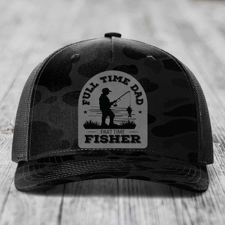 Full Time Dad Part Time Fisher - Leather Patch Hat - Grey to Black Patch - Richardson 112PFP Snapback Trucker Hat
